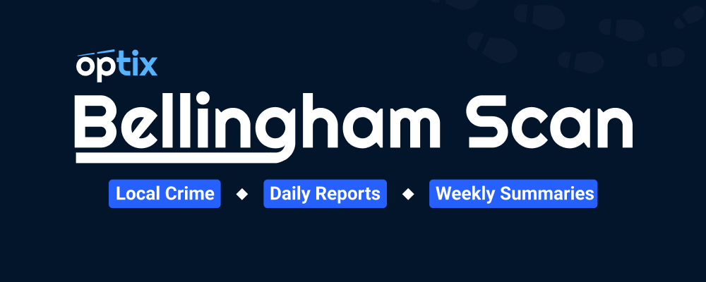 Bellingham Scan - Daily Police Report